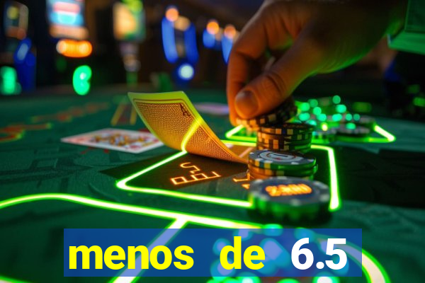 menos de 6.5 escanteios o que significa